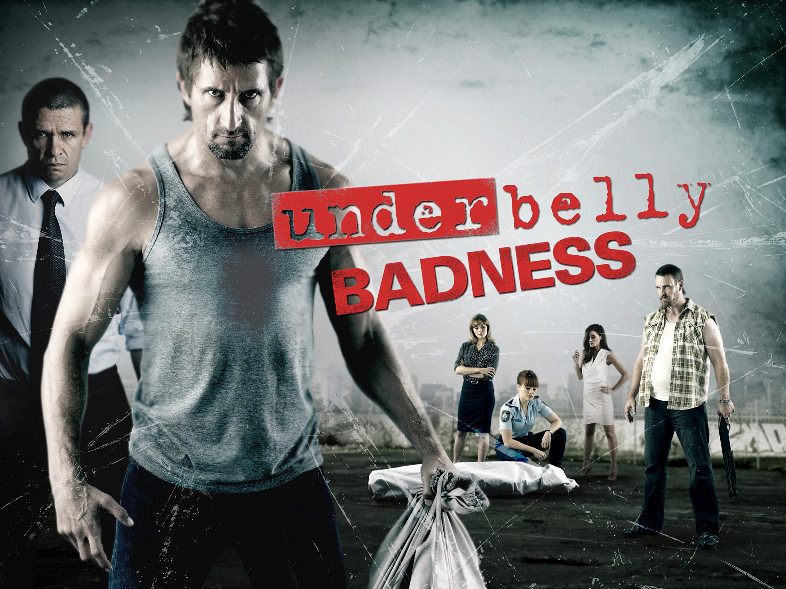Watch Underbelly: Badness | Prime Video